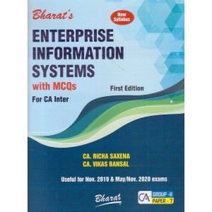 Bharat's Enterprise Information Systems with MCQs for CA Inter November 2019 Exam [New Syllabus] by CA. Richa Saxena, CA. Vikas Bansal